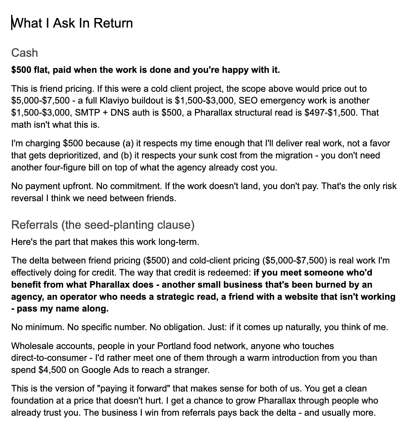 The actual pricing verbiage I sent: $500 flat, paid when the work is done, plus a referral clause that pays the delta back over time through warm intros.