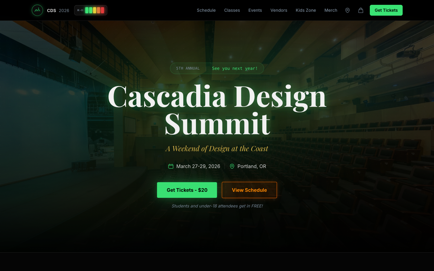 Cascadia Design Summit 2026 hero: dark theater interior, big serif headline, March 27-29 Portland OR, get tickets $20.